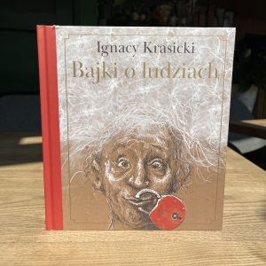 Książka Ignacy Krasicki – Bajki o ludziach