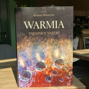 Książka "Warmia - tajemnice natury"